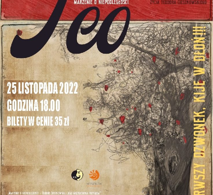TEO MARZENIE O NIEPODLEGŁOŚCI – Musical